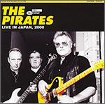 THE PIRATES [LIVE IN JAPAN 2000]