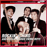 ROCKIN'ICHIRO & BOOGIE WOOGIE SWING BOYS[NO.1 SPEED BLUES!!]