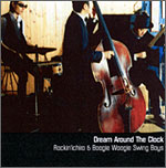 ROCKIN' ICHIRO & BOOGIE WOOGIE SWING BOYS[Dream around the clock]