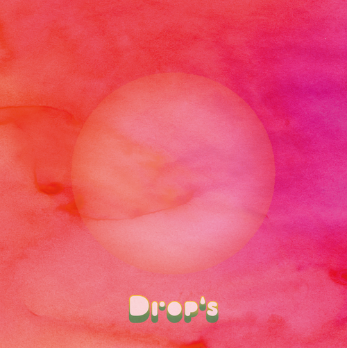 Drop's 『太陽』